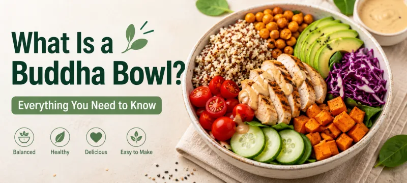 What Is a Buddha Bowl? Ingredients, Benefits & How to Build One